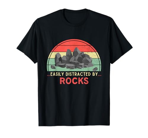 Retro vintage easily distracted by rocks funny rocks geology t-shirt