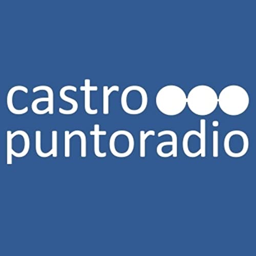 Podcast Castro Punto Radio copertina