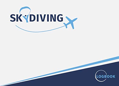 Télécharger Skydiving logbook: A skydiving gifts for men | Parachuting Paragliding notebook PDF