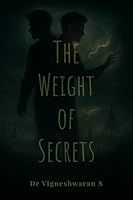 The Weight of Secrets B0G1TTH7L7 Book Cover