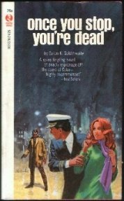 Hardcover Once you stop, you're dead, Book