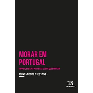 Capa do livro Morar em Portugal: Impactos Fiscais Para Brasileiros que Emigram