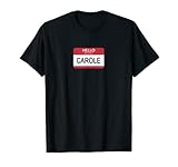 Photo Gallery ciao il mio nome è carole maglietta Photo Gallery ciao il mio nome è carole maglietta