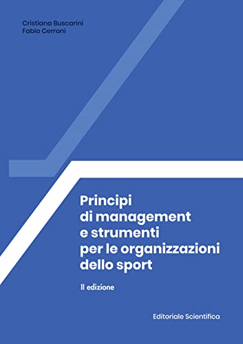  Principi di management e strumenti per le organizzazioni dello sport