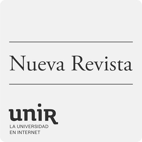 Nueva Revista Podcast Podcast Por UNIR LA UNIVERSIDAD EN INTERNET arte de portada