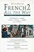 LL (tm) French 2 All The Way (tm): book (Living Language)