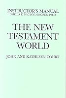 Instructor's Manual to _The New Testament World_ by John and Kathleen Court 0136159567 Book Cover