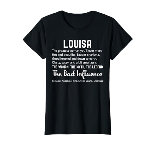 Louisa Gift Cadeau d'anniversaire amusant personnalisé pour Louisa T-Shirt