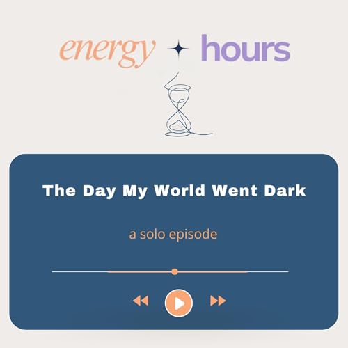 The Day My World Went Dark