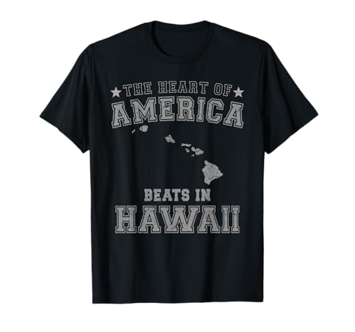 Das Herz Amerikas schlägt auf Hawaii, US-Bundesstaat, USA T-Shirt