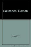 Saknaden: Roman 9146161910 Book Cover
