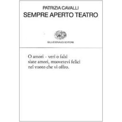 Sempre aperto teatro (Collezione di poesia)
