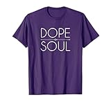 Dope Soul T-Shirt