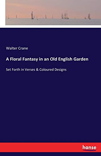 A Floral Fantasy in an Old English Garden: Set ... 3337072526 Book Cover