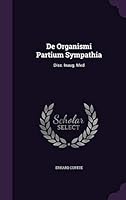 de Organismi Partium Sympathia: Diss. Inaug. Med 1343476917 Book Cover