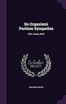 Hardcover de Organismi Partium Sympathia: Diss. Inaug. Med Book
