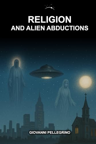 Religion and Alien Abductions