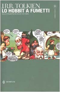 Lo Hobbit a fumetti o La riconquista del tesoro Lo Hobbit a fumetti o La riconquista del tesoro