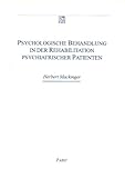 Psychologische Behandlung in der Rehabilitation psychiatrischer Patienten