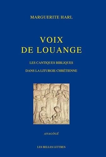  Voix de Louange. Les cantiques bibliques dans la liturgie chrétienne. Francais PDF