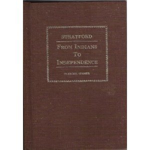 Hardcover Stratford: From Indians to independence Book