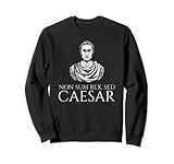 Photo Gallery spqr citazione romana antica - non sum rex, sed caesar - latino felpa Photo Gallery spqr citazione romana antica - non sum rex, sed caesar - latino felpa