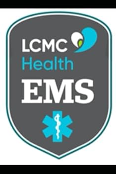LCMC EMS Protocols- 2024 Region One Protocol Effort: Prehospital guidelines for the Greater New Orleans Area