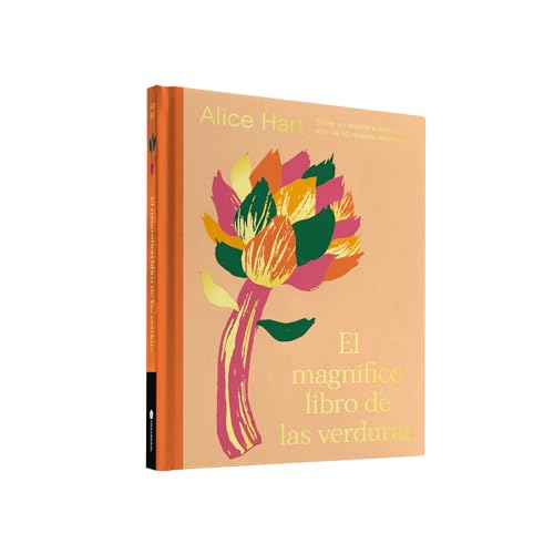 El magnífico libro de las verduras: Come un arcoíris a diario con más de 80 recetas vegetarianas (COCINA VEGANA Y VEGETARIANA)
