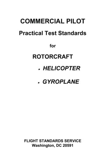 Commercial Pilot Practical Test Standards for Rotorcraft, Helicopter and Gyroplane
