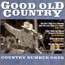 Good Old Country: Country Number Ones [Audio CD] Various Artists