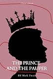 the prince and the pauper: with original illustrations