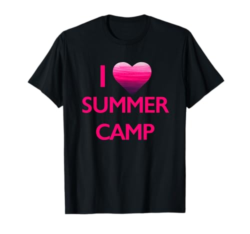 I Love Summer Camp T Shirt Sleepaway or Day Camp T-Shirt for Men Women Kids