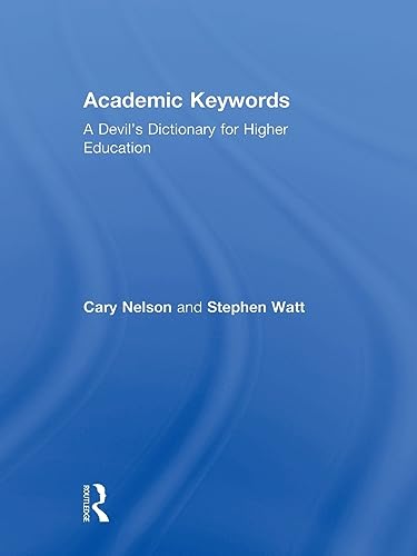 Academic Keywords: A Devil's Dictionary for Higher Education