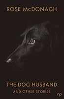 The Dog Husband 191411406X Book Cover