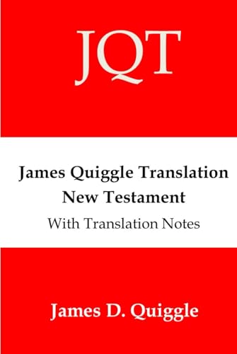 James Quiggle Translation New Testament