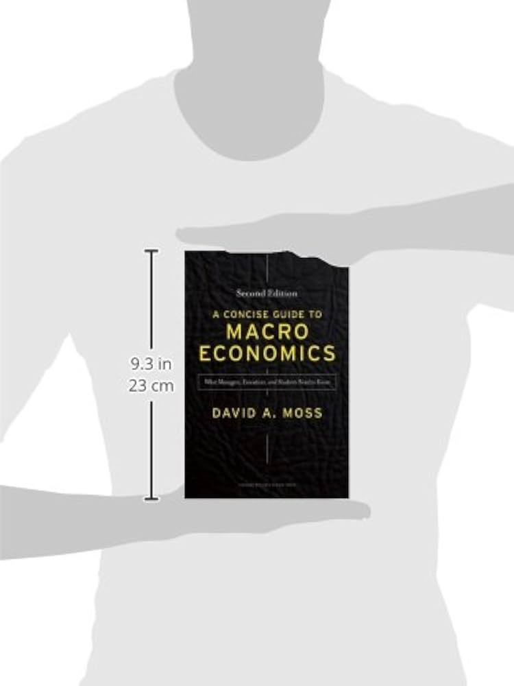 A Concise Guide to Macroeconomics, Second Edition: What