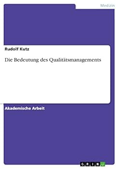 Paperback Die Bedeutung des Qualitätsmanagements [German] Book