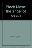 Black Mesa: the Angel of Death B0006C43C8 Book Cover