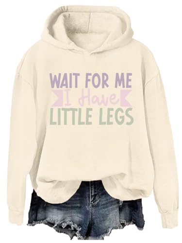 Cynvor Wait For Me I Have Little Legs Sweatshirt Wait For Me I Have Little Legs Hoodie Funny Pullover Tops
