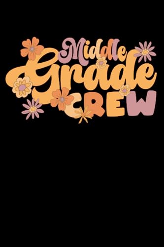 Middle Grade Crew Retro Funny Teacher Student Vintage: Back To School Kindergarten Teacher Gifts Student | Dot Grid Journal, Notebook or Organizer | ... book, Scheduler, Task Checklist | 6x9 Inch