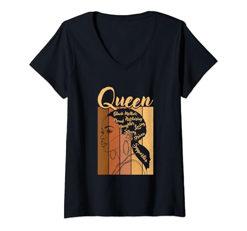 Femme Black History Queen Mother Afro-American Melanin Women T-Shirt avec Col en V