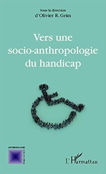 Paperback Vers une socio-anthropologie du handicap (French Edition) [French] Book