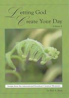 Letting God Create Your Day Volume 4 1882510100 Book Cover