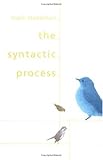 The Syntactic Process (Language, Speech, and Communication)