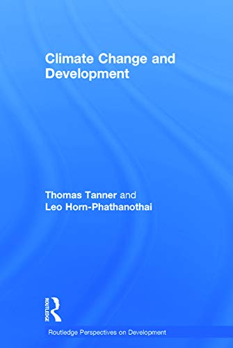 Climate Change and Development (Routledge Perspectives on Development) view 2