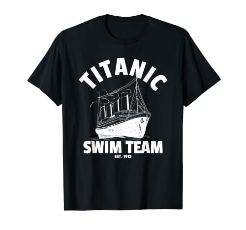 Titanic Swim Team fondato 1912 Funny RMS Titanic Maglietta
