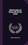Select Letters of Cicero, Ed. by G.E. Jeans