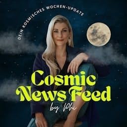 Cosmic News Feed by Phi (Dein Astro-Podcast) Titelbild