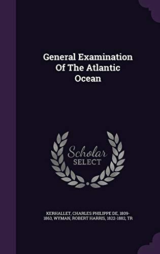 General Examination Of The Atlantic Ocean