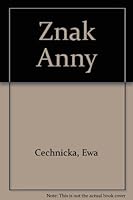 Znak Anny 8387021318 Book Cover